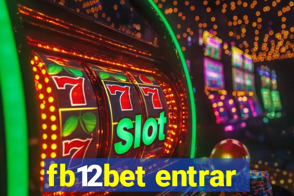 fb12bet entrar